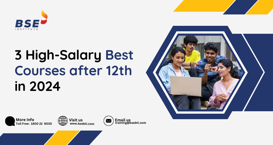 3 High-Salary Best Courses after 12th in 2024